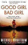 Good Girl, Bad Girl - Robotham Michael