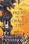 The Priory of the Orange Tree - Shannon Samantha