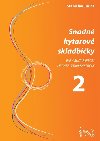 Snadn kytarov skladbiky 2 - Stanislav Juica