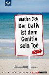 Der Dativ ist dem Genitiv sein Tod, Folge 5 - Sick Bastian