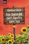 Der Dativ ist dem Genitiv sein Tod, Folge 6 - Sick Bastian