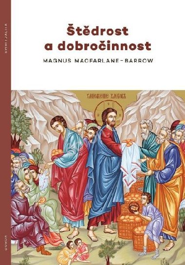 tdrost a dobroinnost - Magnus MacFarlane-Barrow