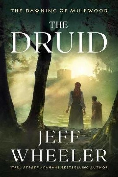 The Druid - Wheeler Jeff
