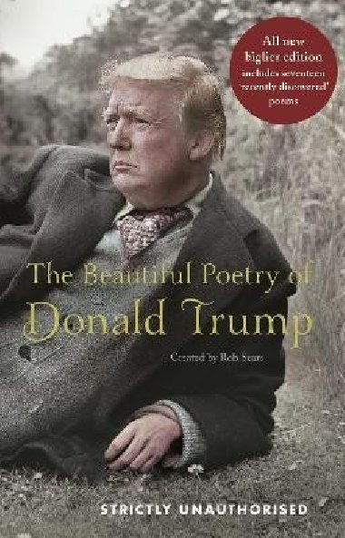 The Beautiful Poetry of Donald Trump - Sears Robert