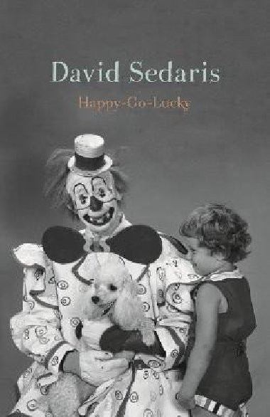 Happy-Go-Lucky - Sedaris David