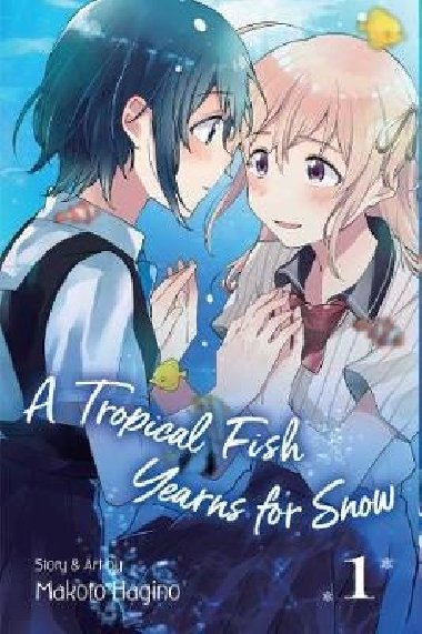 A Tropical Fish Yearns for Snow 1 - Hagino Makoto