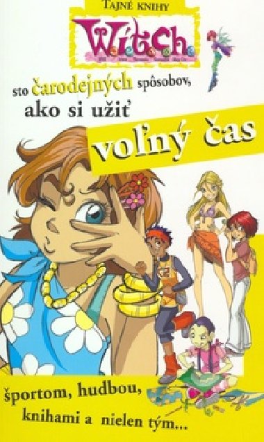 Sto arodejnch spsobov, ako si ui von as - Elisabetta Gnone