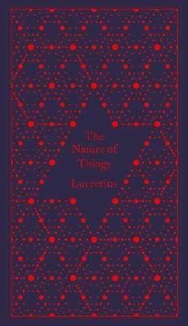 The Nature of Things - Lucretius Titus Carus