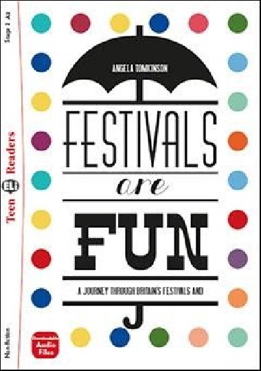 Teen Eli Readers 2/A2: Festivals are Fun! + Downlodable Multimedia - Tomkinson Angela