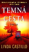 Temn cesta - Linda Castillo