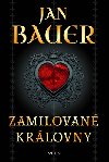 Zamilovan krlovny - Jan Bauer