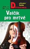 Valk pro mrtv - Veronika ernuck