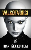 Vlkotvrci - Frantiek Kotleta