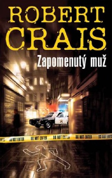 Zapomenut mu - Robert Crais