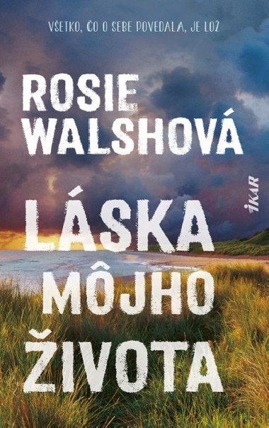 Lska mjho ivota (slovensky) - Walsh Rosie