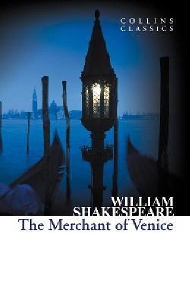 The Merchant of Venice (Collins Classics) - Shakespeare William