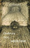 Dobrou noc, odchzm - David Hrbek