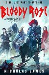 Bloody Rose : The Band, Book Two - Eames Nicholas