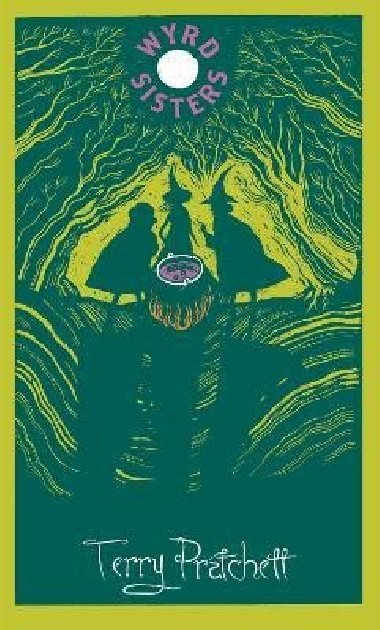 Wyrd Sisters: Discworld: The Witches Collection - Pratchett Terry