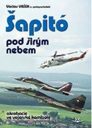 apit pod irm nebem akrobacie ve vojensk kamizole - Vclav Vaek