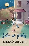 Srdce na prodej - Radka Zadinov