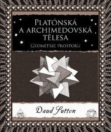 Platnsk a archimedovsk tlesa - Geometrie prostoru - Daud Sutton