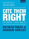 Cite Them Right : The Essential Referencing Guide - Pears Richard