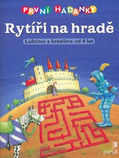 Prvn hdanky ryti na hrad - Ekkehard Ophoven; Pia Eisenbarth