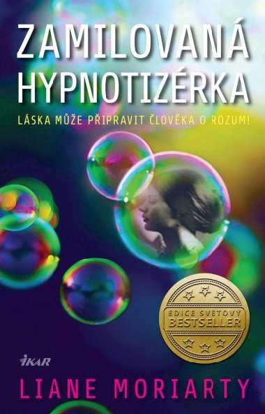 Zamilovan hypnotizrka - Liane Moriarty