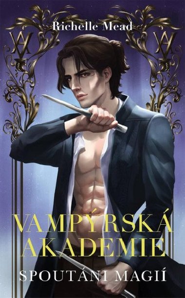 Vamprsk akademie 5 - Spoutni magi - Richelle Mead