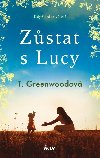 Zstat s Lucy - T. Greenwoodov