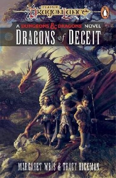 Dragonlance: Dragons of Deceit: (Dungeons & Dragons) - Weis Margaret