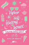 Vyber si svj astn konec - Jak bude tohle lto? - Nova Weetmanov