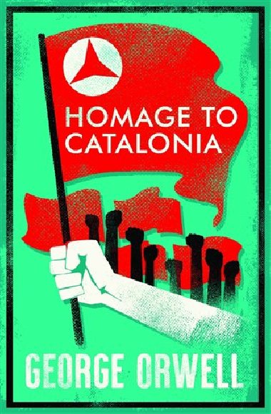 Homage to Catalonia - Orwell George