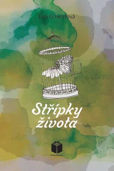 Stpky ivota - Gmentov Eva