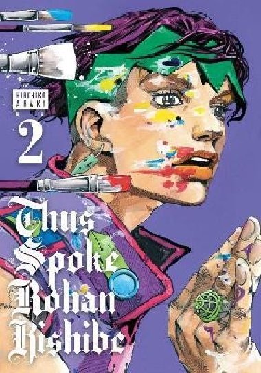 Thus Spoke Rohan Kishibe 2 - Araki Hirohiko