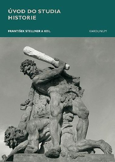 vod do studia historie - Frantiek Stellner