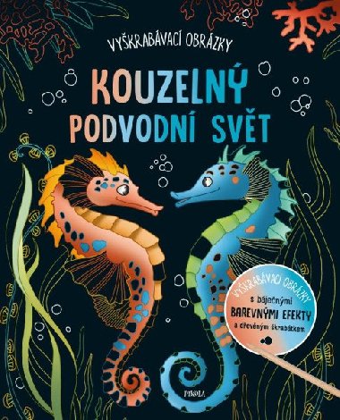 Vyškrabávací obrázky: Kouzelný podvodní svět - Pikola