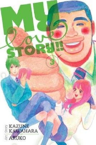 My Love Story!! 3 - Kawahara Kazune