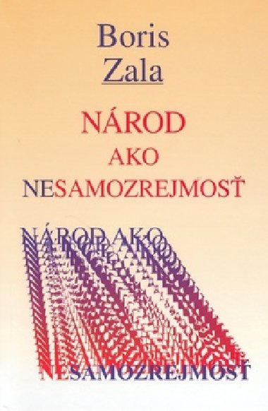 Nrod ako nesamozrejmos - Boris Zala