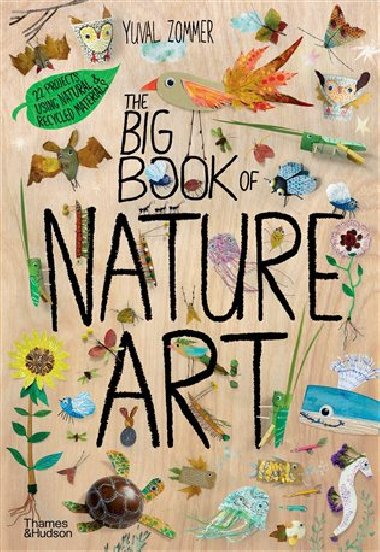 The Big Book of Nature Art - Yuval Zommer