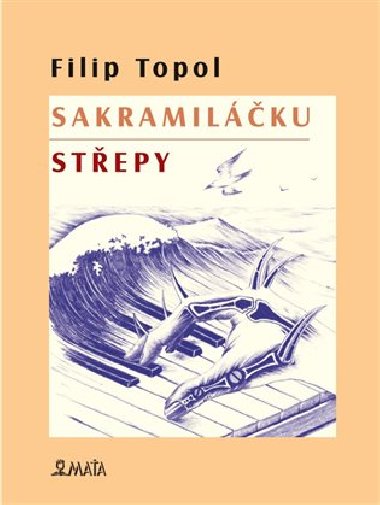 Sakramilku. Stepy - Filip Topol