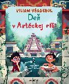 Viliam Vadebol De v Aztckej ri - Jacopo Olivieri