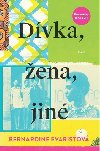 Dvka, ena, jin - Bernardine Evaristo