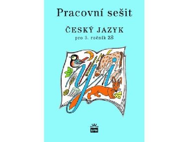 esk jazyk 3 pro zkladn koly - Pracovn seit - M. Burinkov