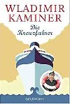 Die Kreuzfahrer - Kaminer Wladimir