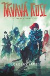 Krvav Rose - ij rychle a zeme vas - Nicholas Eames