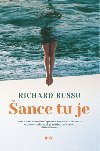 ance tu je - Richard Russo