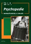 Psychopedie, teoretick zklady a metodika - Valenta Milan