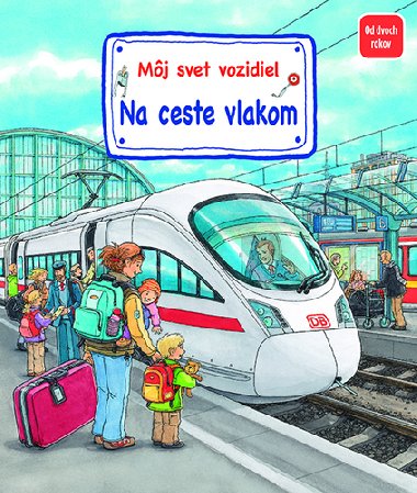 Na ceste vlakom - Susanne Gernhuser-Schmauder